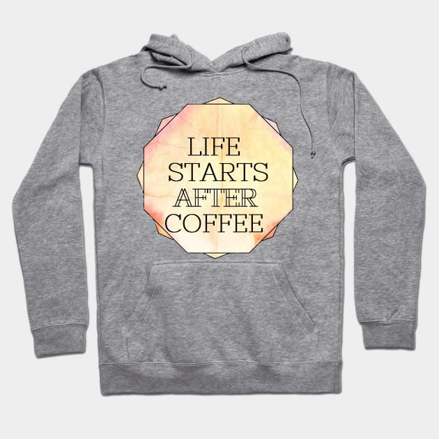 COFFEE FIRST, LIFE LATER Hoodie by Cipher_Obscure